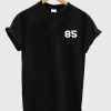 85 t-shirt