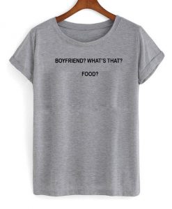 boyfriend food shirt