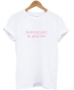 on wednesdays we wear pink shirt