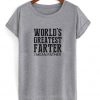 Worlds Greatest Farter I Mean Father Tshirt
