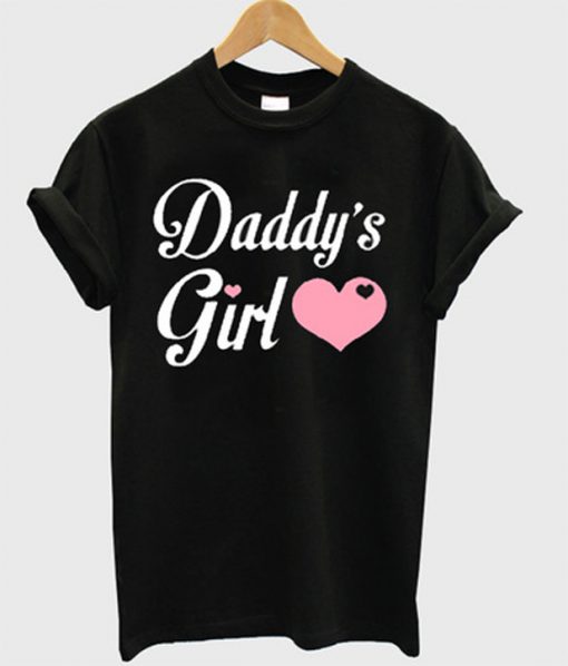 daddy's girl t-shirt