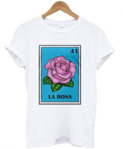 la rosa t-shirt