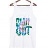 chill out tank top
