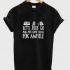 lets just go t-shirt