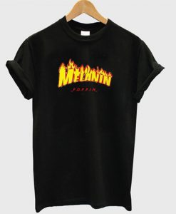 melanin poppin t-shirt