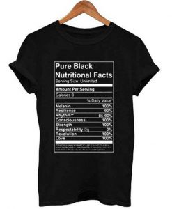 pure black nutritional facts t-shirt