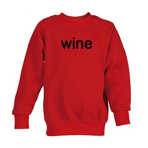 wine sweatshirt