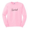 spoiled sweatshirt