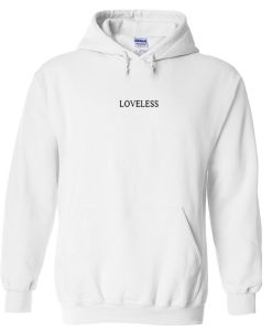 loveless hoodie