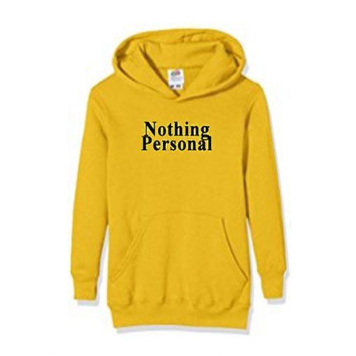 nothing personal hoodie