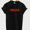 squad t-shirt
