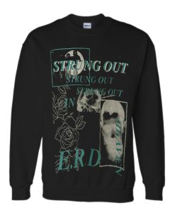 strung out in ERD sweatshirt