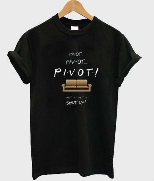 pivot friends TV show t-shirt