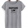 harvard law just kidding tshirt