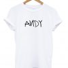 andy t-shirt