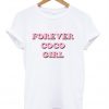 forever coco girl t-shirt