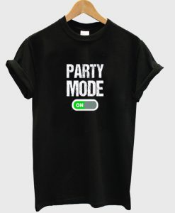 party mode on t-shirt