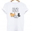 cat squad goals t-shirt