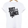 just dance t-shirt