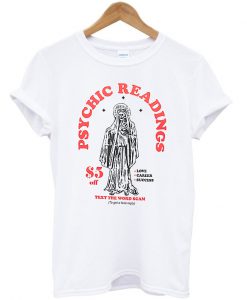 psychic readings t-shirt