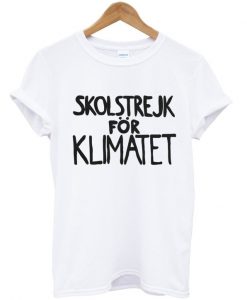 skolstrejk for klimatet t-shirt