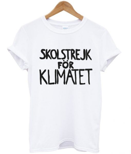 skolstrejk for klimatet t-shirt