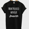 mehr prosecco t-shirt