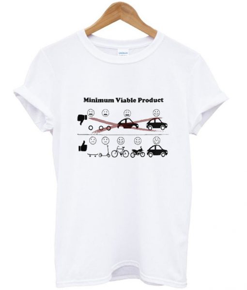 minimum viable product t-shirt