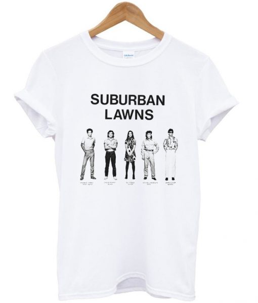 suburban lawns t-shirt