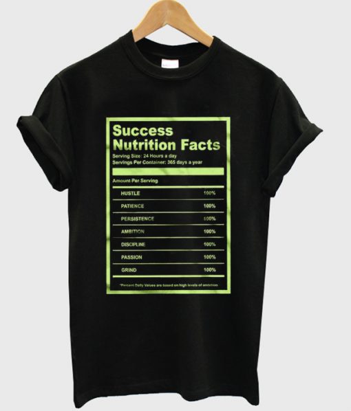success nutrition facts t-shirt