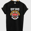 keep back 6 feet t-shirt