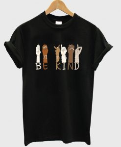 be kind sign languagehand talking t-shirt
