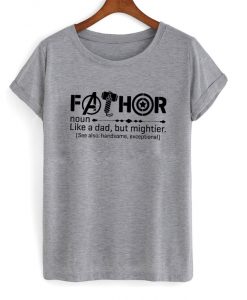 fathor t-shirt