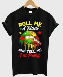 roll me a blunt t-shirt
