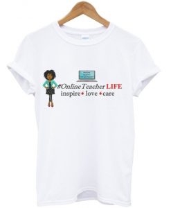 online teacher life t-shirt