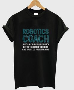 robotics coach t-shirt
