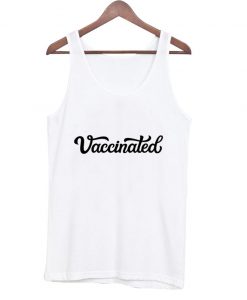 vaccinated tank top