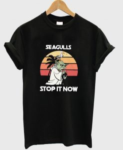 Yoda Seagulls Stop It Now Star Wars T Shirt