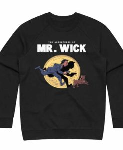 Adventure of Mr Wick Sweatshirt