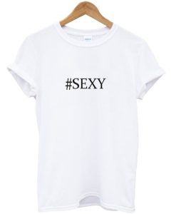#sexy Trending T shirt