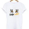 Born Wild Tiger Face T shirt