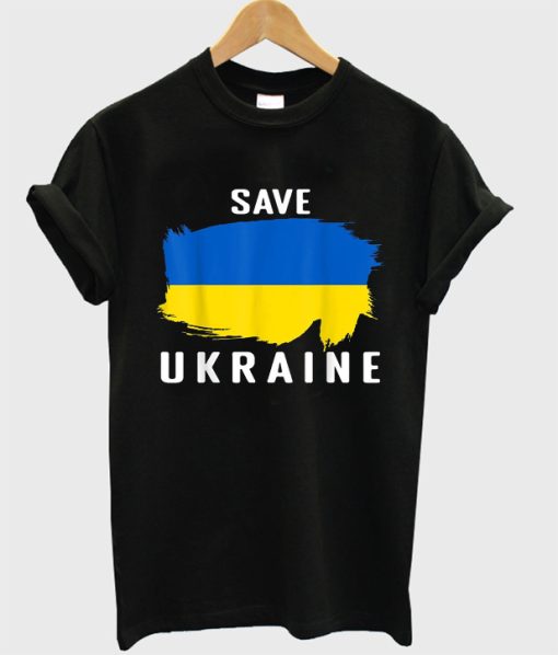 save ukraine ukranian t-shirt