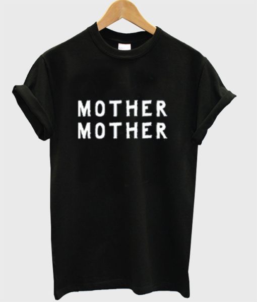 Mother Mother Merch Oh My T Shirt