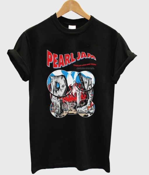 Pearl Jam State Of Love And Trust T-shirt