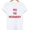 peg the patriarchy t-shirt