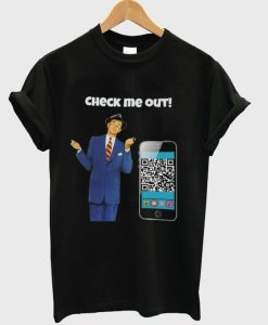 Personalized QR Code – Check Me Out T-Shirt