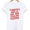 a woman’s body is her own fucking business back tshirt