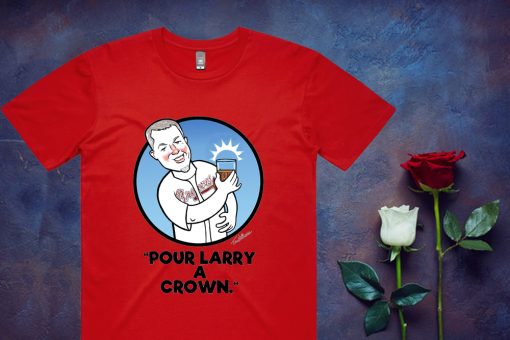 Pour Larry A Crown Tim Williams T Shirt
