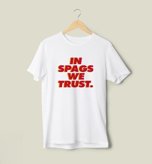 In Spags We Trust T-Shirt SD